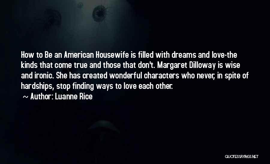 Dreams Never Come True Quotes By Luanne Rice