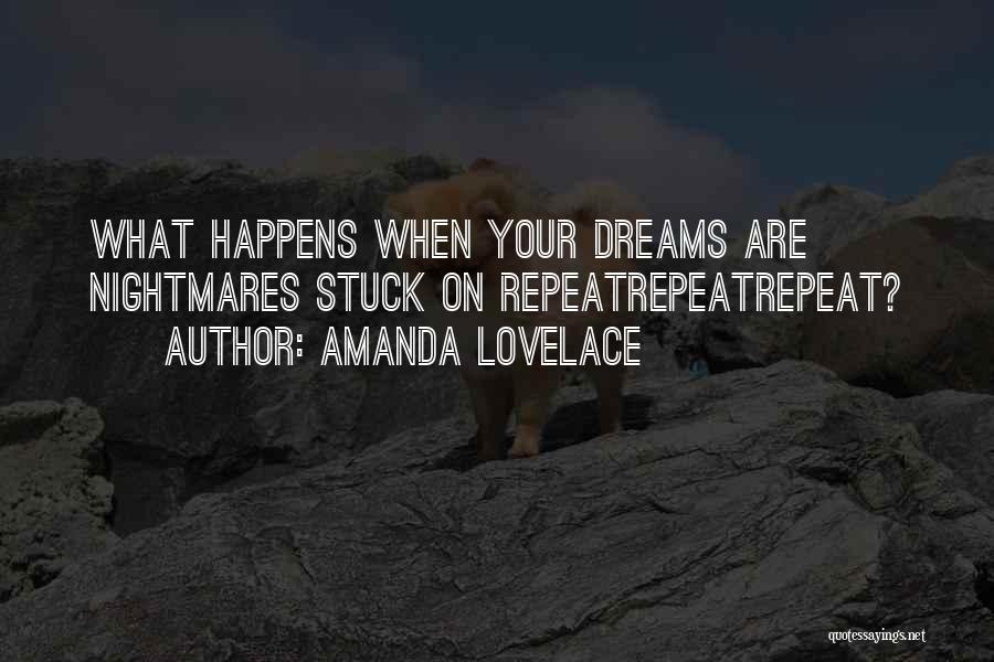 Dreams Nightmares Quotes By Amanda Lovelace
