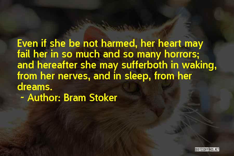 Dreams Nightmares Quotes By Bram Stoker