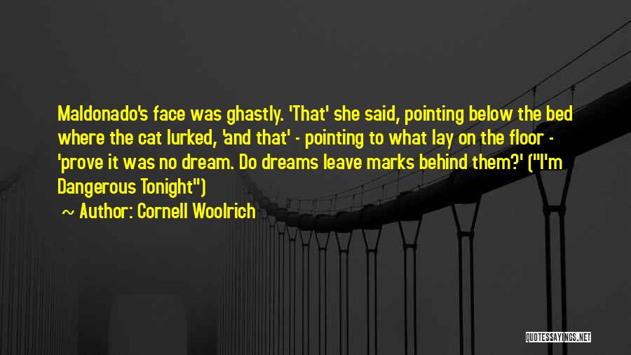 Dreams Nightmares Quotes By Cornell Woolrich