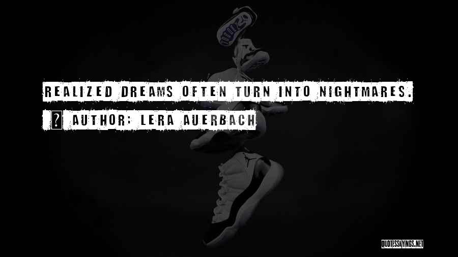 Dreams Nightmares Quotes By Lera Auerbach