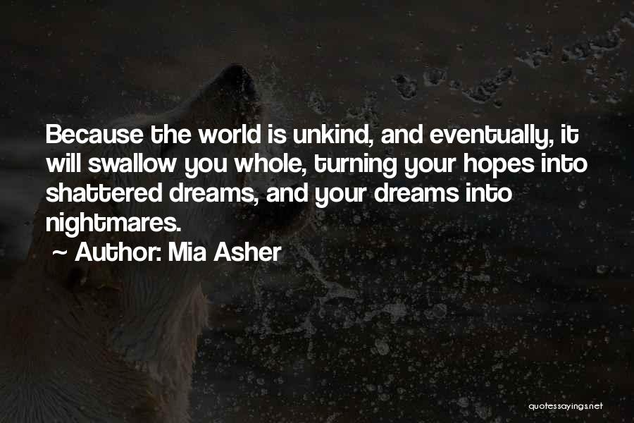 Dreams Nightmares Quotes By Mia Asher