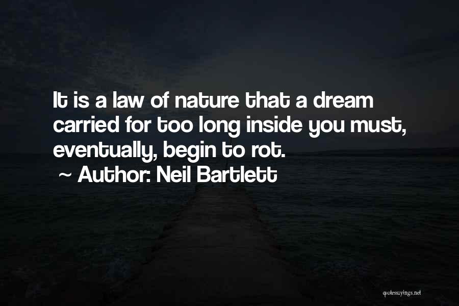 Dreams Nightmares Quotes By Neil Bartlett