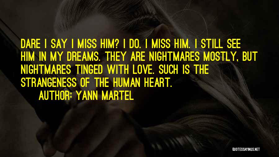 Dreams Nightmares Quotes By Yann Martel