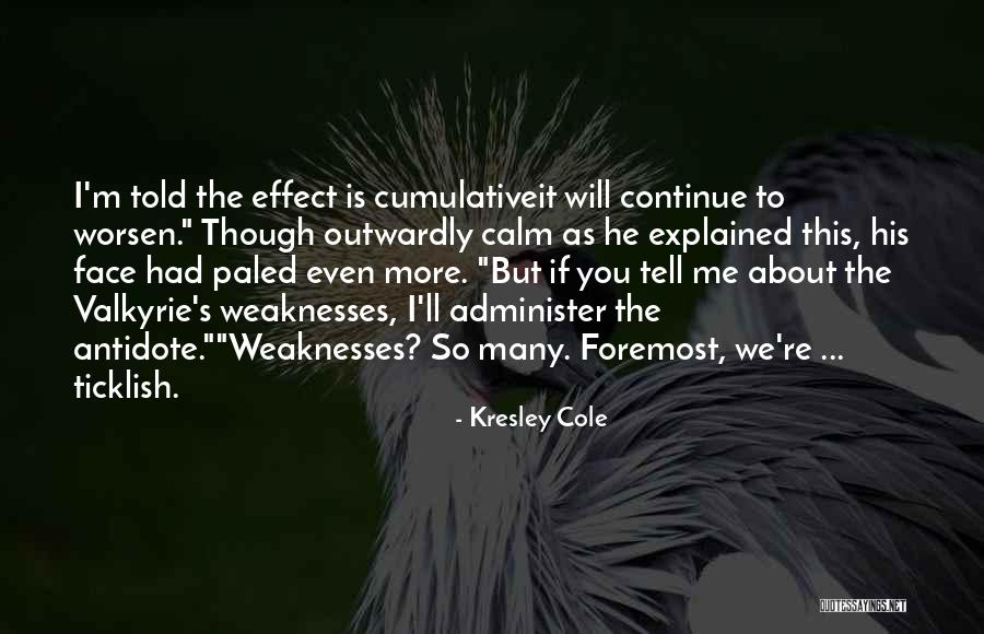Dreams Of A Dark Warrior Quotes By Kresley Cole Dreams Of A Dark Warrior Quotes By Kresley Cole