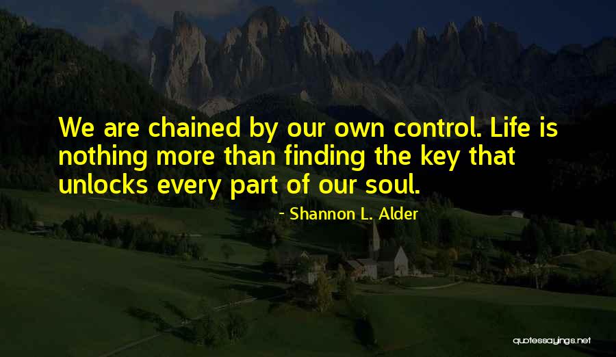 Dreams Of Joy Quotes By Shannon L. Alder Dreams Of Joy Quotes By Shannon L. Alder