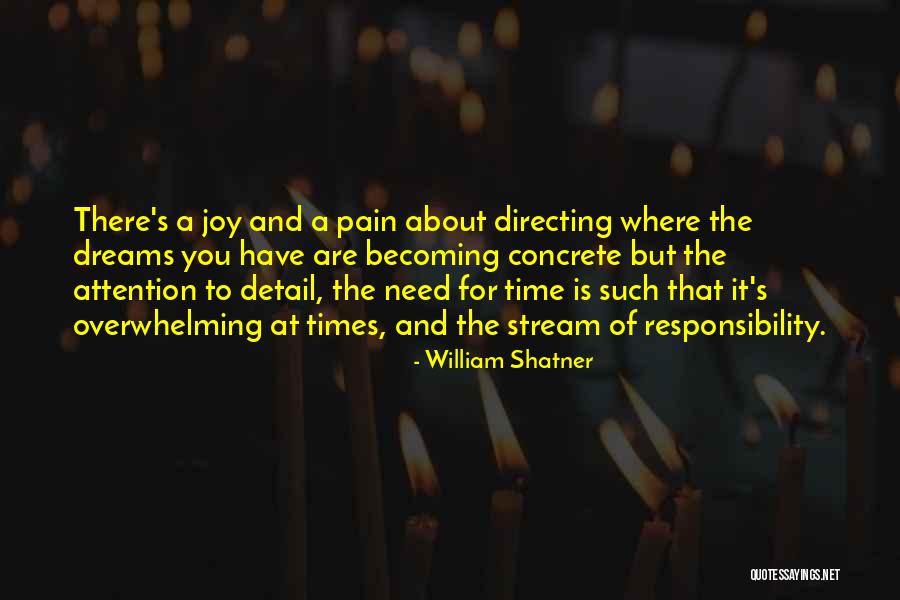 Dreams Of Joy Quotes By William Shatner Dreams Of Joy Quotes By William Shatner