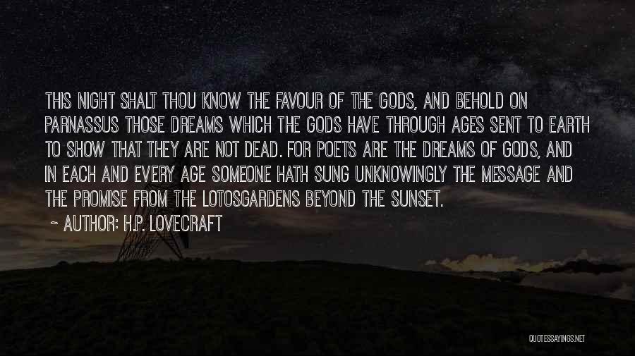 Dreams Of Someone Quotes By H.P. Lovecraft