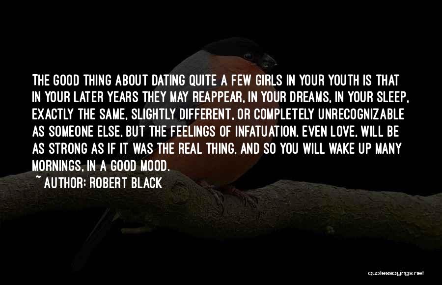 Dreams Of Someone Quotes By Robert Black