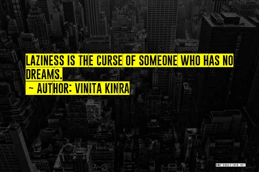 Dreams Of Someone Quotes By Vinita Kinra