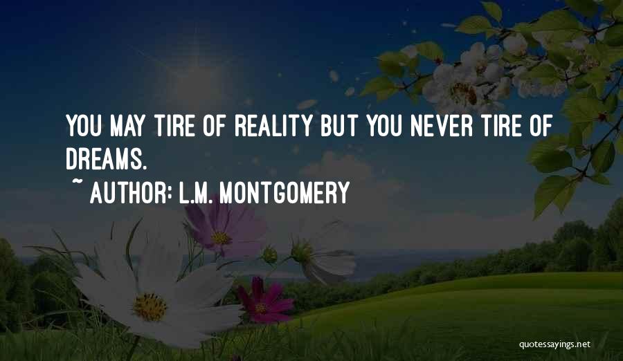 Dreams Of You Quotes By L.M. Montgomery