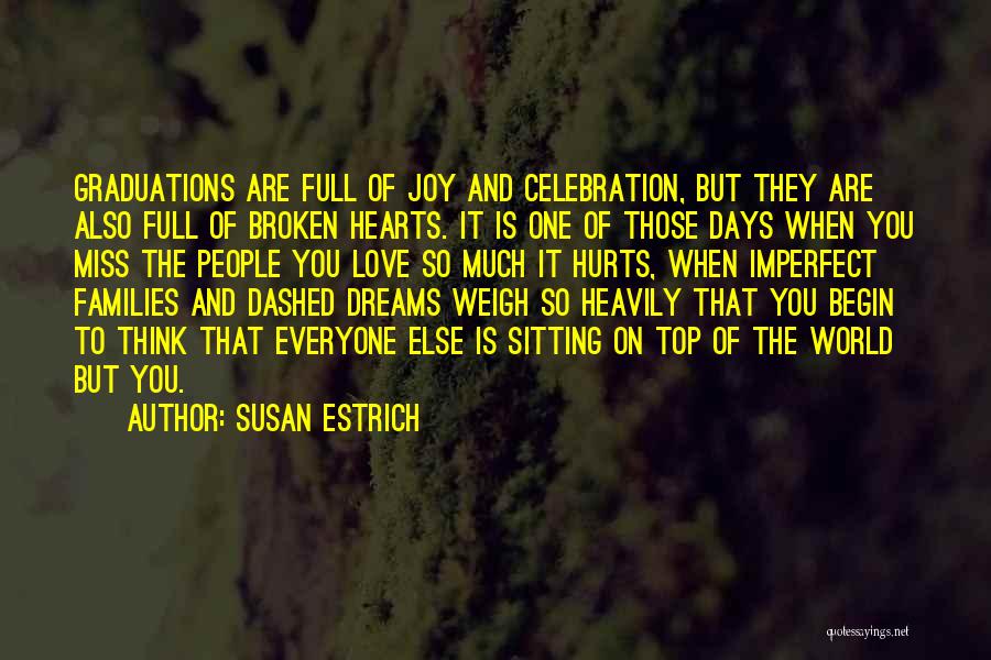 Dreams Of You Quotes By Susan Estrich