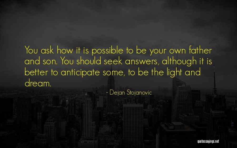 Dreams Poems Quotes By Dejan Stojanovic Dreams Poems Quotes By Dejan Stojanovic