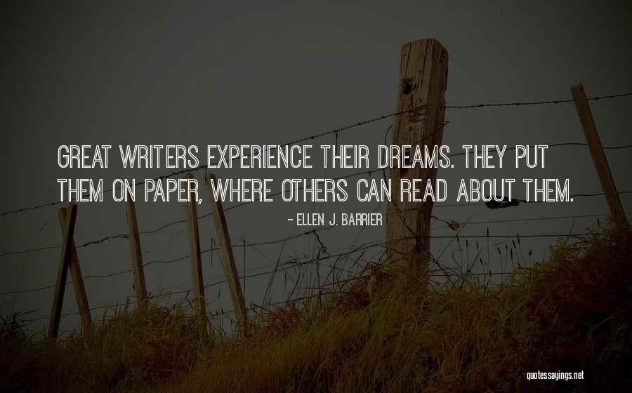 Dreams Poems Quotes By Ellen J. Barrier Dreams Poems Quotes By Ellen J. Barrier