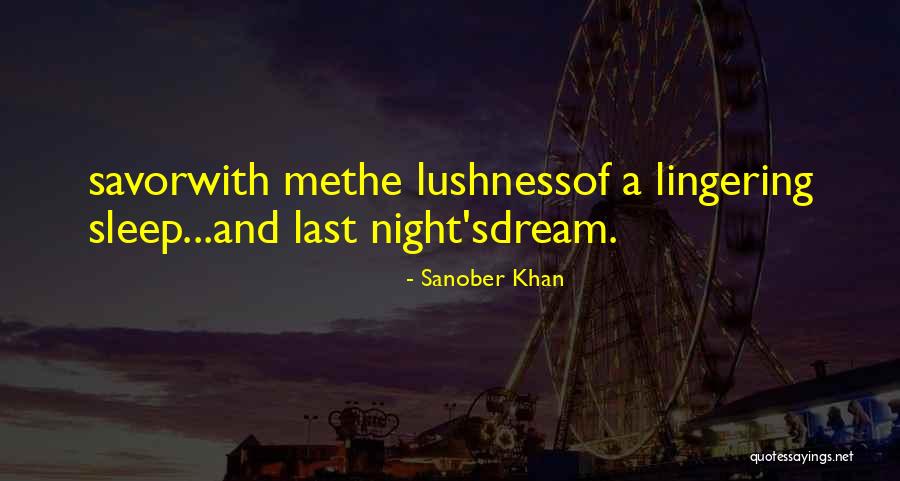 Dreams Poems Quotes By Sanober Khan Dreams Poems Quotes By Sanober Khan