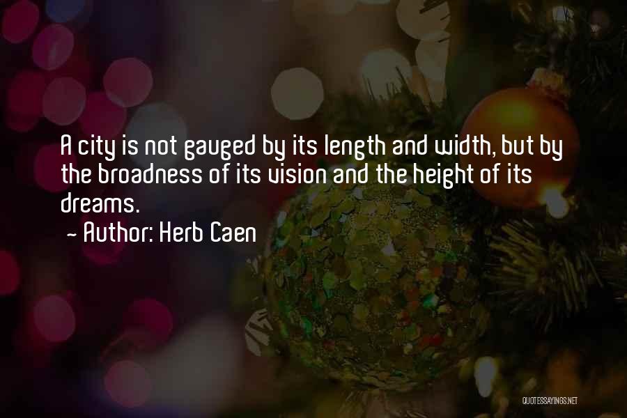 Dreams Quotes By Herb Caen