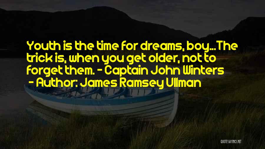 Dreams Quotes By James Ramsey Ullman