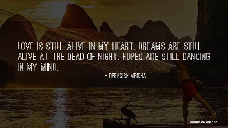 Dreams Quote Quotes By Debasish Mridha Dreams Quote Quotes By Debasish Mridha