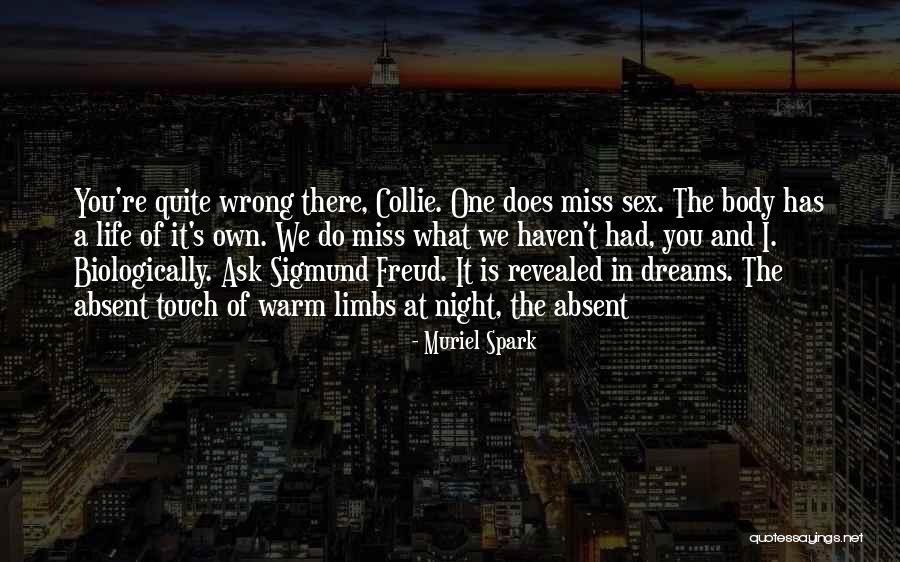 Dreams Sigmund Freud Quotes By Muriel Spark