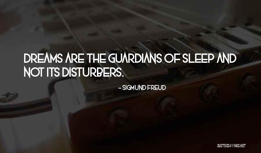 Dreams Sigmund Freud Quotes By Sigmund Freud Dreams Sigmund Freud Quotes By Sigmund Freud