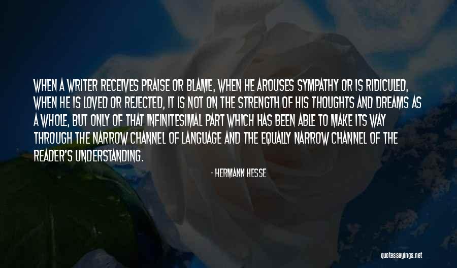 Dreams Strength Quotes By Hermann Hesse Dreams Strength Quotes By Hermann Hesse