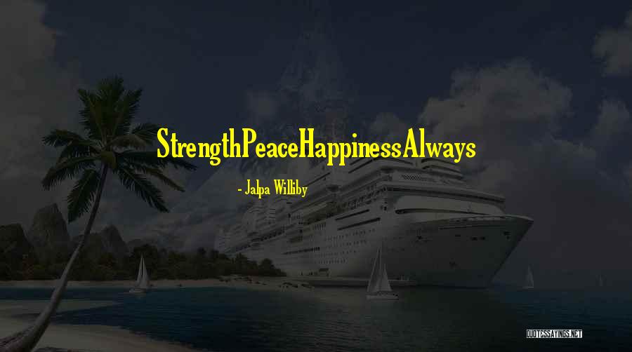 Dreams Strength Quotes By Jalpa Williby Dreams Strength Quotes By Jalpa Williby