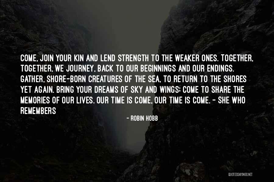 Dreams Strength Quotes By Robin Hobb Dreams Strength Quotes By Robin Hobb