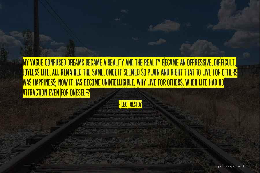 Dreams That Become Reality Quotes By Leo Tolstoy Dreams That Become Reality Quotes By Leo Tolstoy