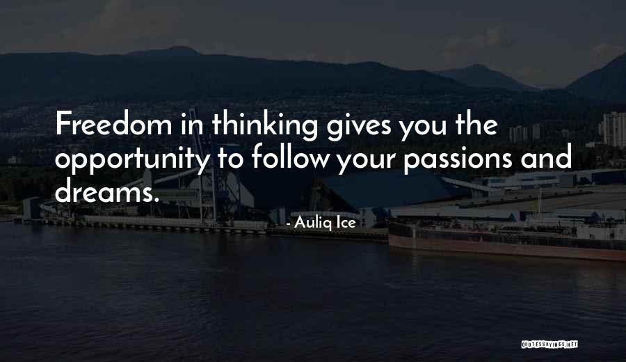 Dreams To Success Quotes By Auliq Ice