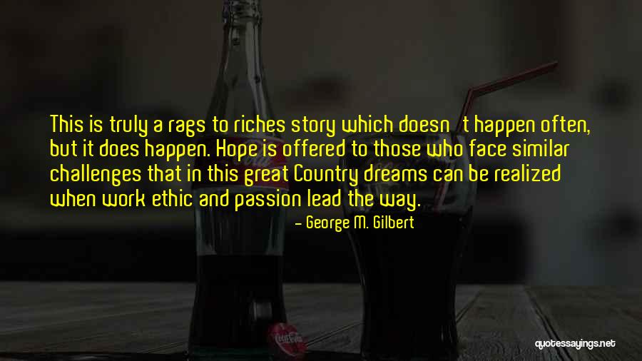 Dreams To Success Quotes By George M. Gilbert