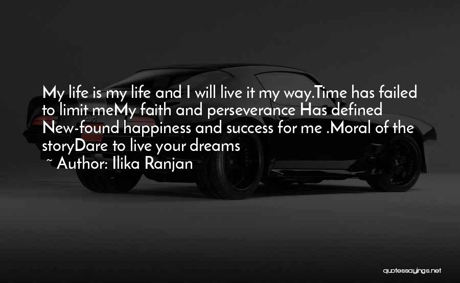 Dreams To Success Quotes By Ilika Ranjan