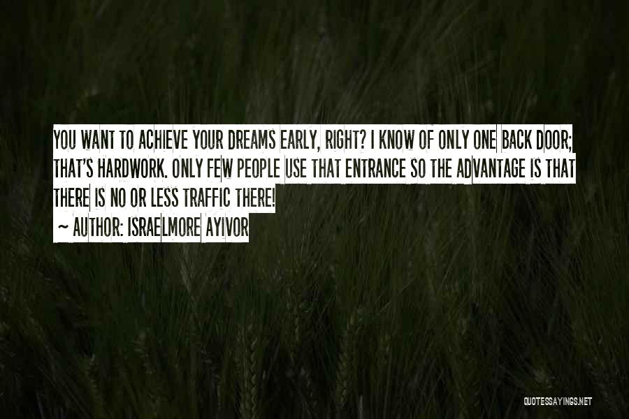 Dreams To Success Quotes By Israelmore Ayivor