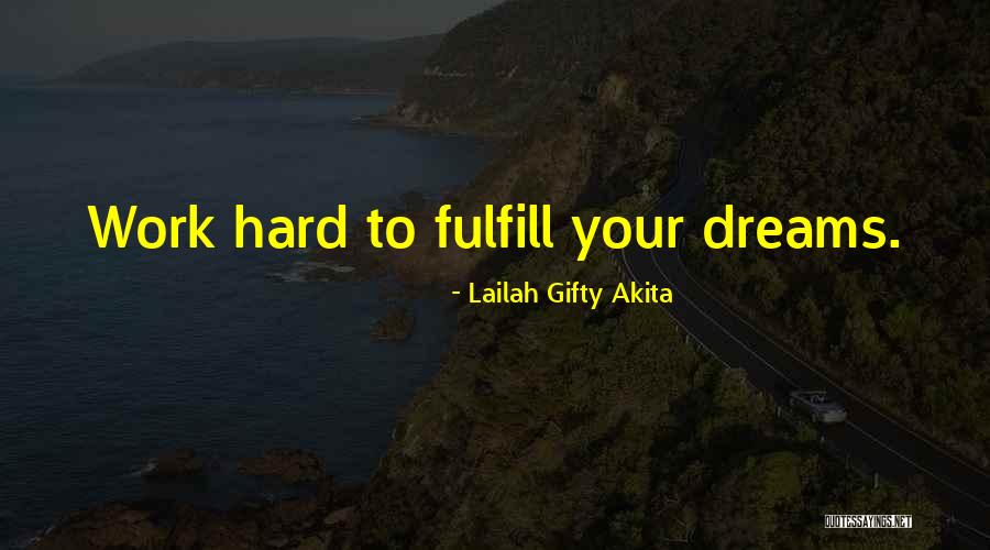 Dreams To Success Quotes By Lailah Gifty Akita Dreams To Success Quotes By Lailah Gifty Akita