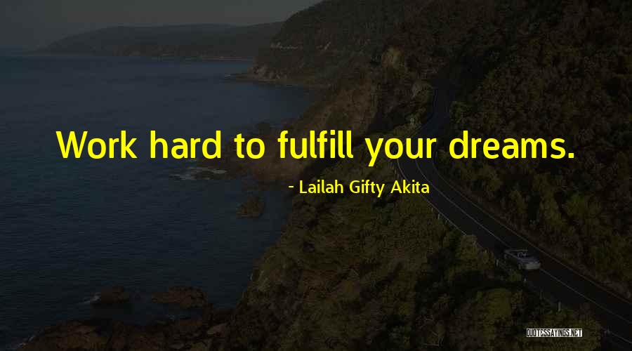 Dreams To Success Quotes By Lailah Gifty Akita