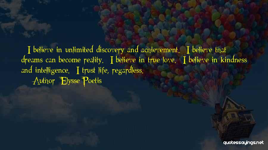 Dreams Unlimited Quotes By Elysse Poetis