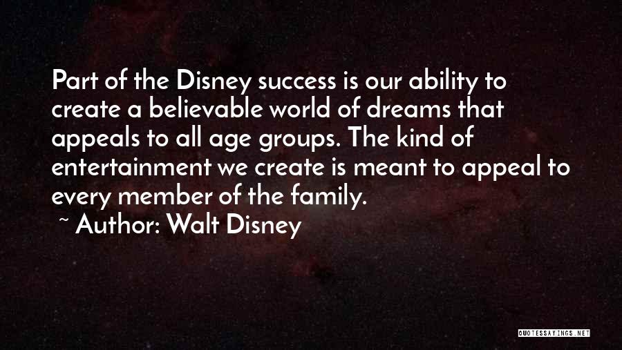 Dreams Walt Disney Quotes By Walt Disney