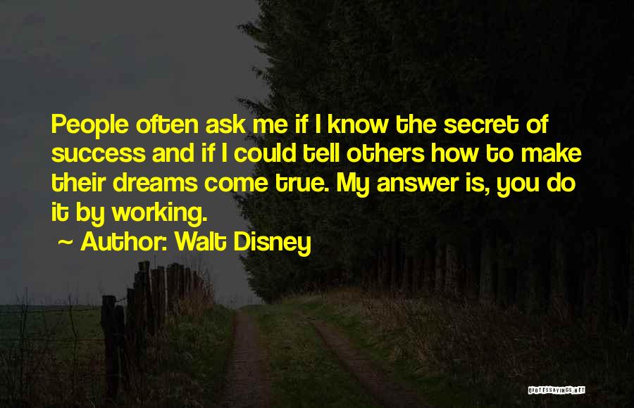 Dreams Walt Disney Quotes By Walt Disney