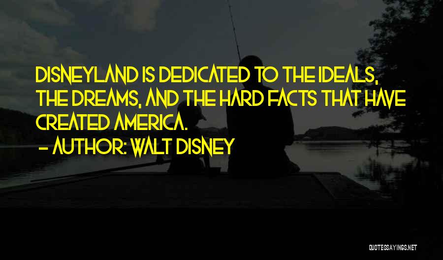 Dreams Walt Disney Quotes By Walt Disney