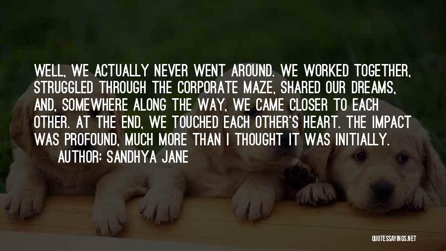 Dreams We Heart It Quotes By Sandhya Jane