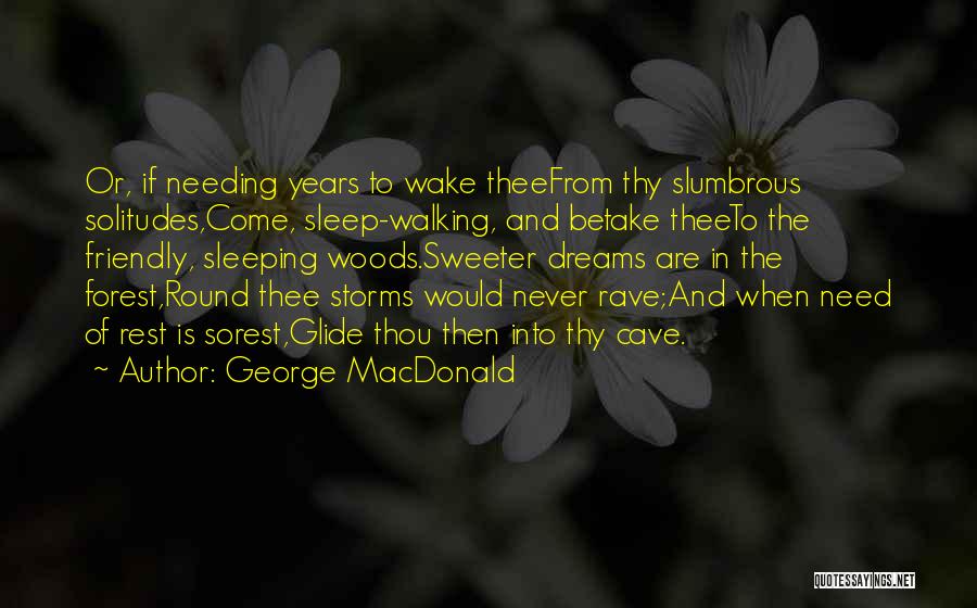 Dreams While Sleeping Quotes By George MacDonald