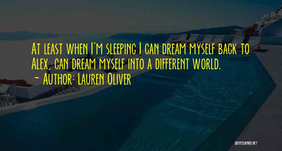 Dreams While Sleeping Quotes By Lauren Oliver