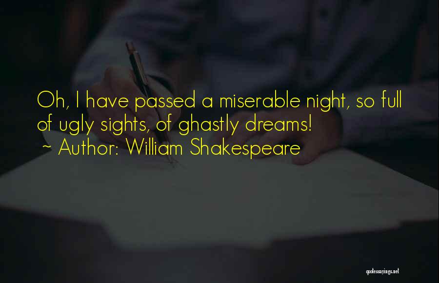 Dreams William Shakespeare Quotes By William Shakespeare