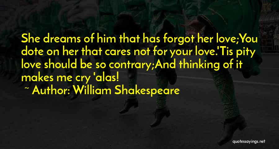 Dreams William Shakespeare Quotes By William Shakespeare