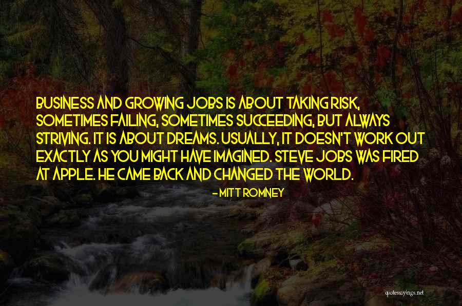 Dreams You Have Quotes By Mitt Romney Dreams You Have Quotes By Mitt Romney