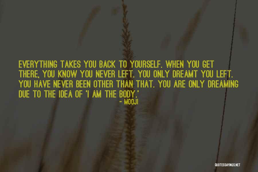 Dreamt Of You Quotes By Mooji Dreamt Of You Quotes By Mooji