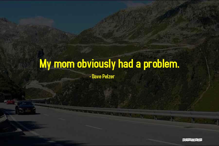 Dreamwalker Set Quotes By Dave Pelzer Dreamwalker Set Quotes By Dave Pelzer