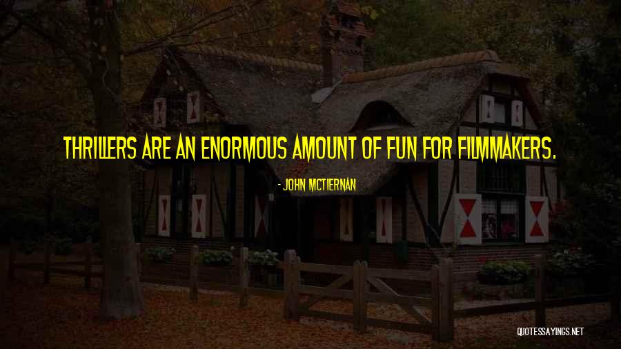 Dreamworks Spooky Quotes By John McTiernan Dreamworks Spooky Quotes By John McTiernan