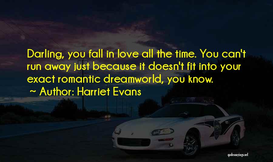 Dreamworld Quotes By Harriet Evans