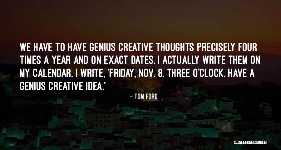 Dreamworld River Quotes By Tom Ford Dreamworld River Quotes By Tom Ford