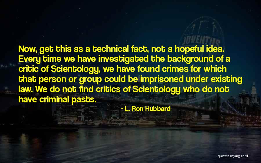 Dreamy Drums Quotes By L. Ron Hubbard Dreamy Drums Quotes By L. Ron Hubbard